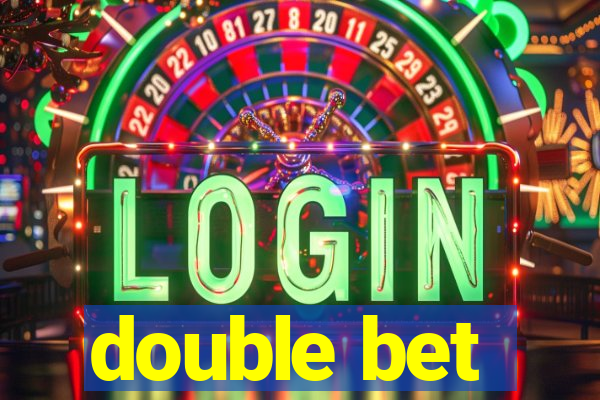 double bet